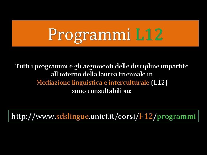 Programmi L 12 Tutti i programmi e gli argomenti delle discipline impartite all’interno della