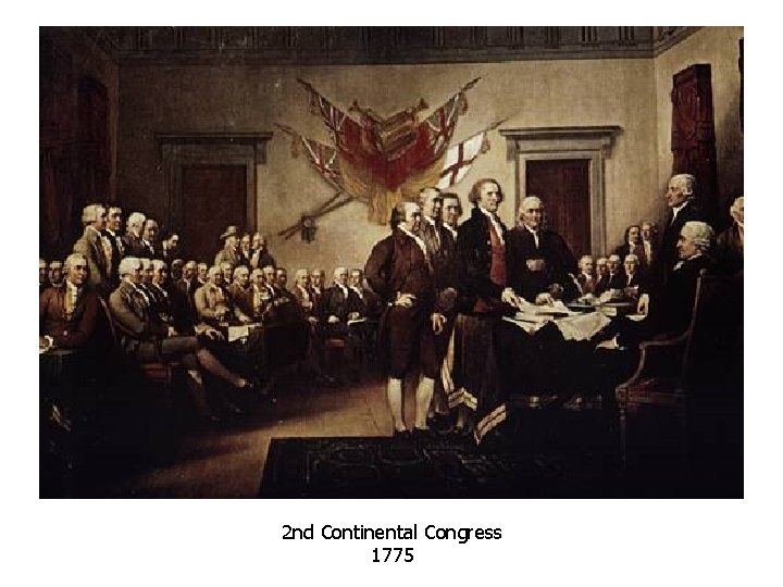 2 nd Continental Congress 1775 