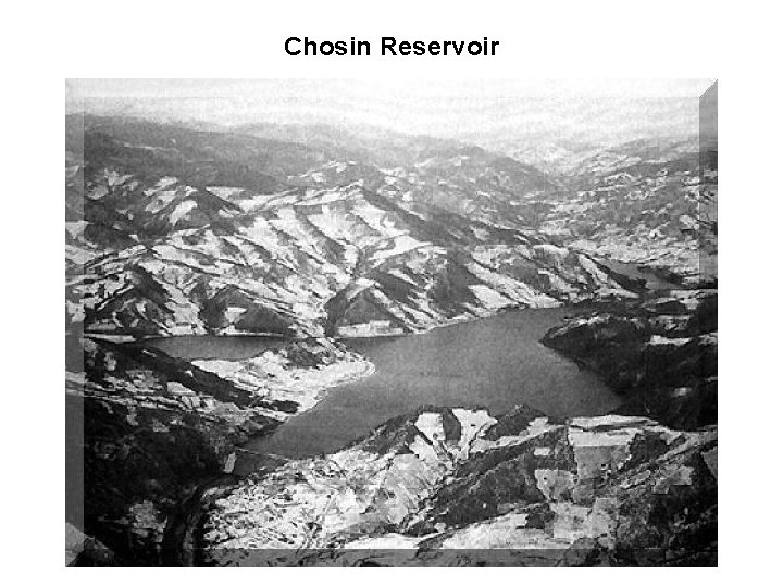 Chosin Reservoir 