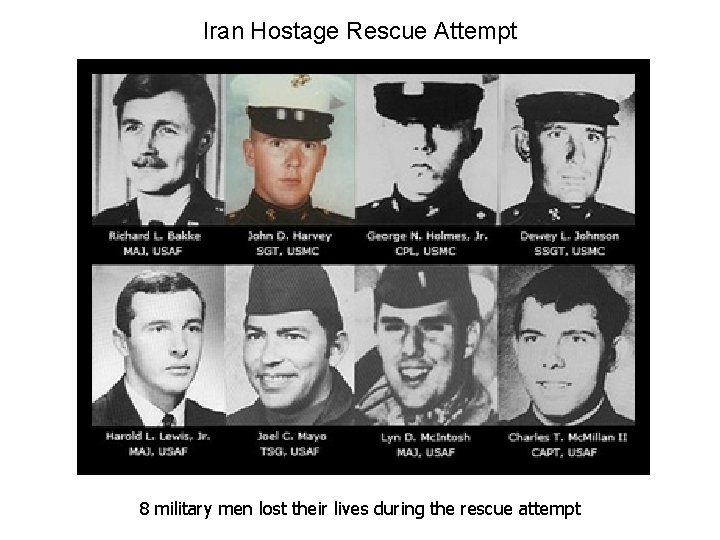 Iran Hostage Rescue Attempt 8 military men lost their lives during the rescue attempt