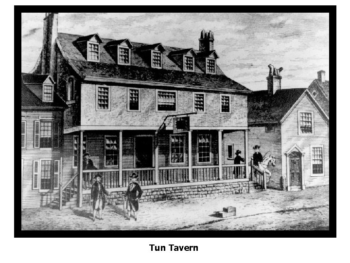 Tun Tavern 