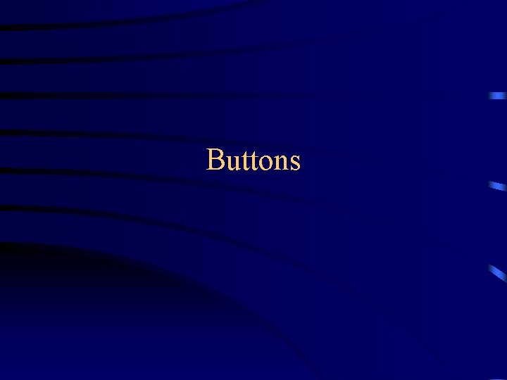 Buttons 