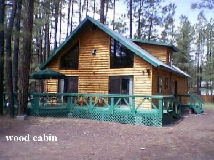 wood cabin 