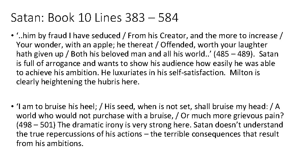 Satan: Book 10 Lines 383 – 584 • ‘. . him by fraud I