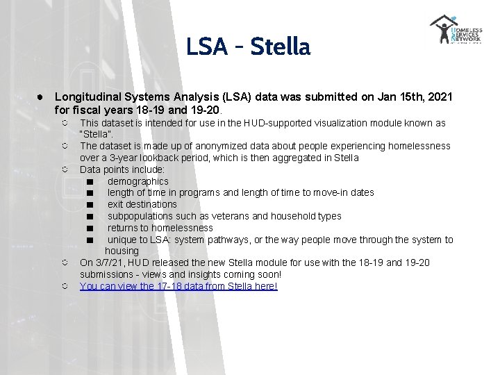 LSA - Stella ● Longitudinal Systems Analysis (LSA) data was submitted on Jan 15