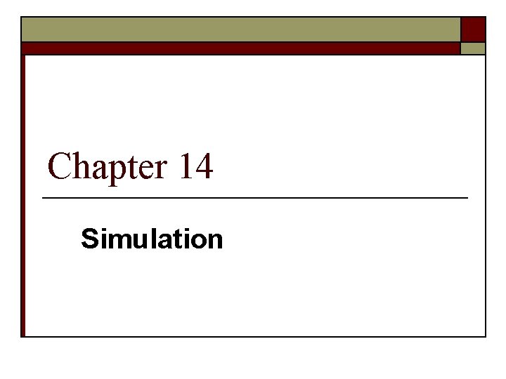 Chapter 14 Simulation 