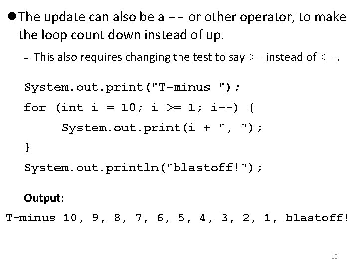  The update can also be a -- or other operator, to make the