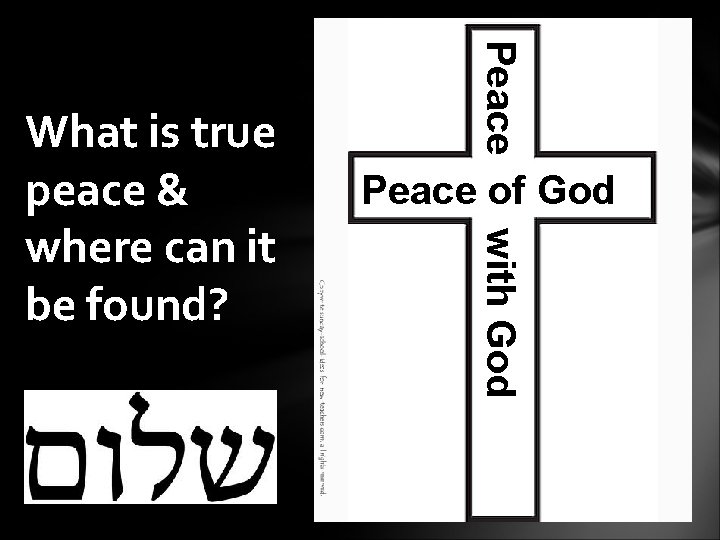 Peace of God with God What is true peace & where can it be