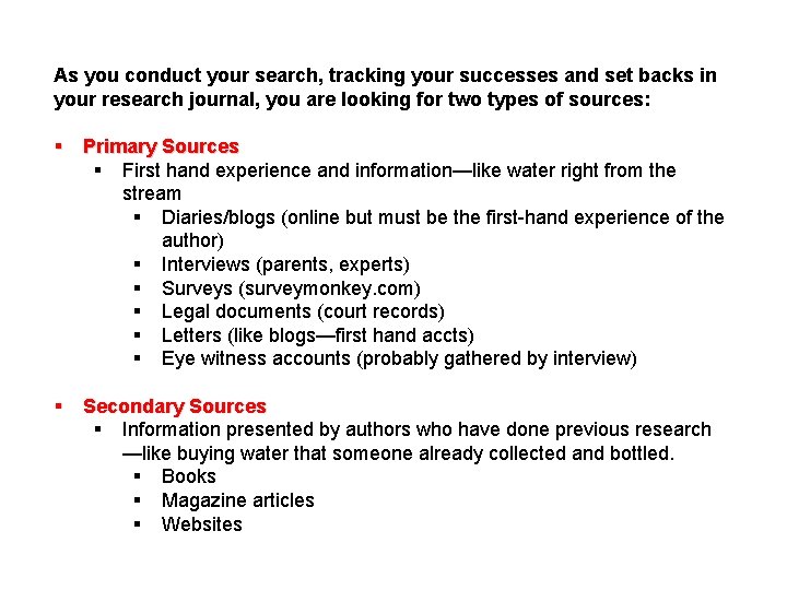 As you conduct your search, tracking your successes and set backs in your research