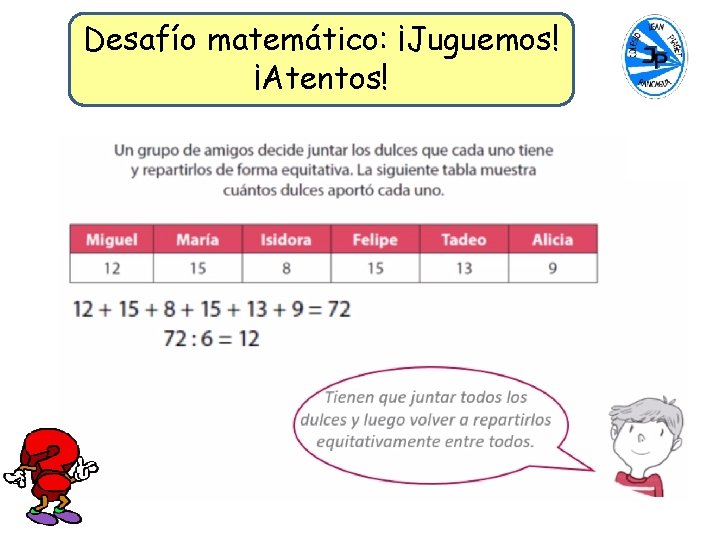 Desafío matemático: ¡Juguemos! ¡Atentos! 