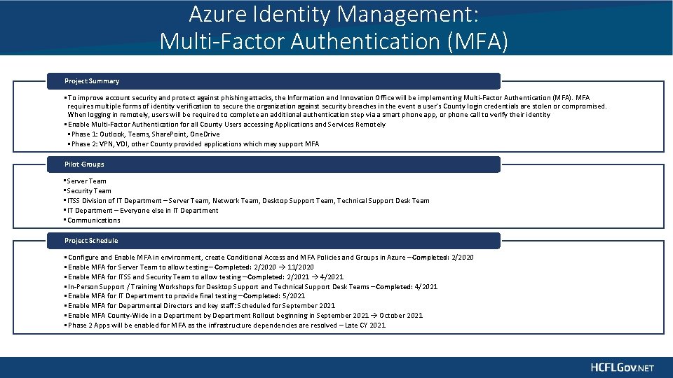 Azure Identity Management: Multi-Factor Authentication (MFA) Project Summary • To improve account security and