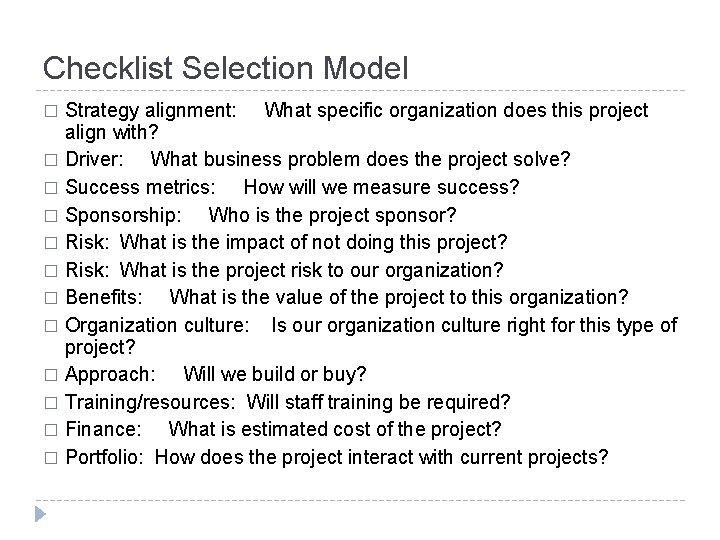 Checklist Selection Model Strategy alignment: What specific organization does this project align with? �