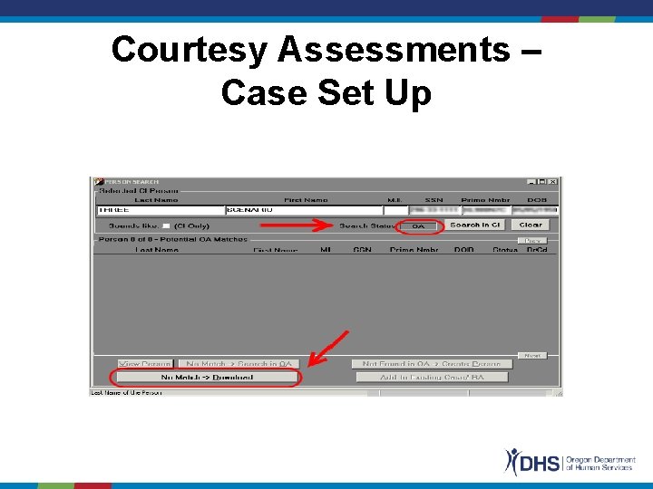 Courtesy Assessments – Case Set Up 