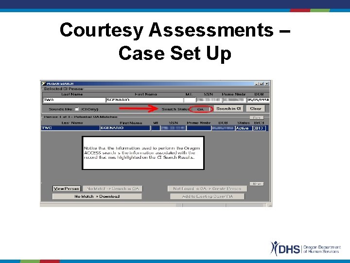 Courtesy Assessments – Case Set Up 