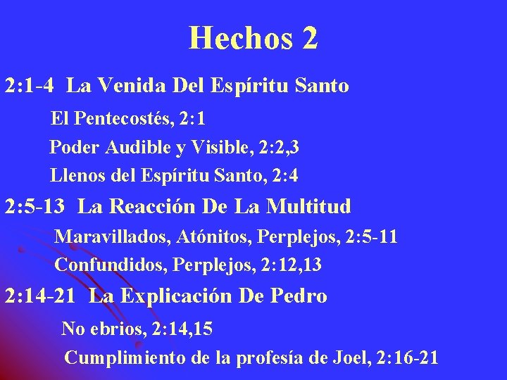 Hechos 2 2: 1 -4 La Venida Del Espíritu Santo El Pentecostés, 2: 1