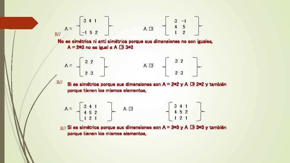 3 4 1 A= R// A� = -1 5 2 3 -1 4 5