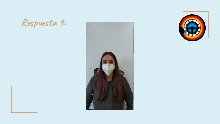 Respuesta 9: Respuesta 9: