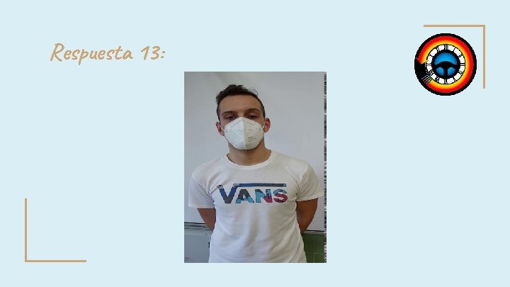 Respuesta 13: Respuesta 13: