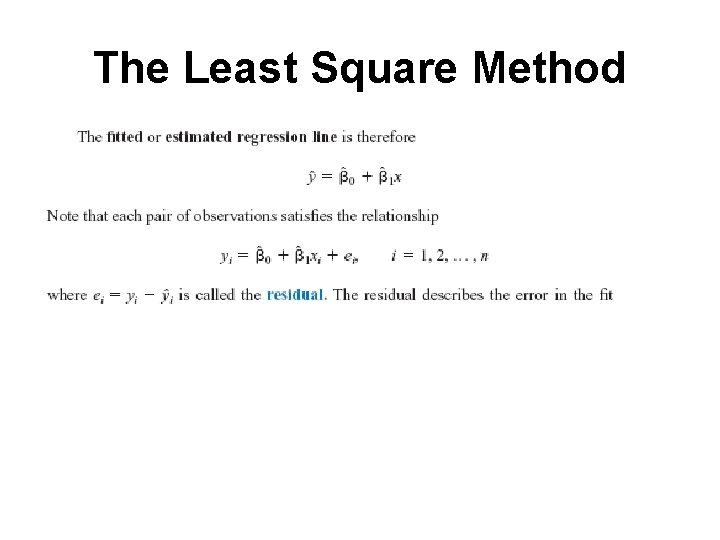 The Least Square Method 