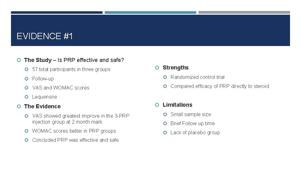 EVIDENCE #1 The Study – Is PRP effective and safe? 57 total participants in