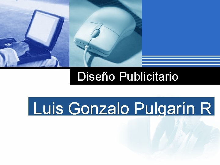 Diseño Publicitario Luis Gonzalo Pulgarín R 