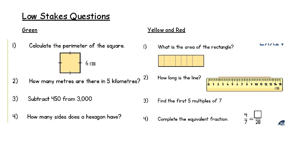 Low Stakes Questions Green Yellow and Red 