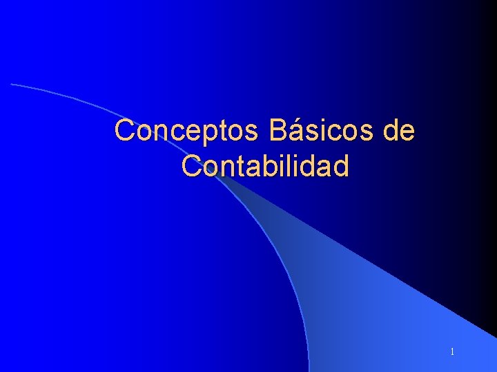 Conceptos Básicos de Contabilidad 1 