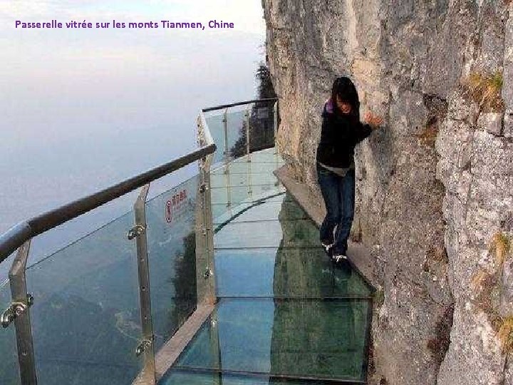 Passerelle vitrée sur les monts Tianmen, Chine 