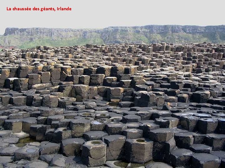 La chaussée des géants, Irlande 