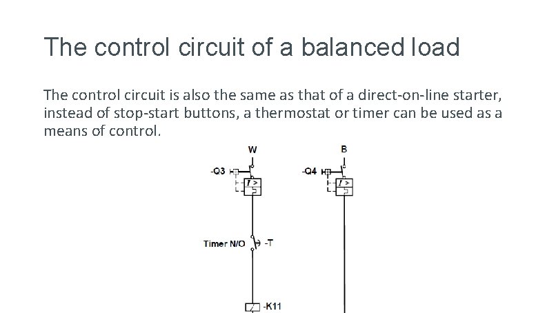 The control circuit of a balanced load The control circuit is also the same