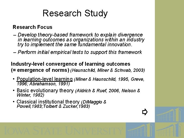 Research Study Research Focus – Develop theory-based framework to explain divergence in learning outcomes