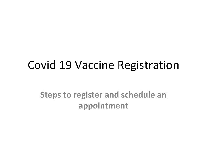 Covid 19 Vaccine Registration Steps to register and