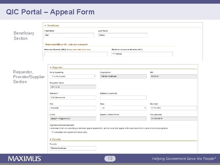 QIC Portal – Appeal Form Beneficiary Section Requestor, Provider/Supplier Section 13 