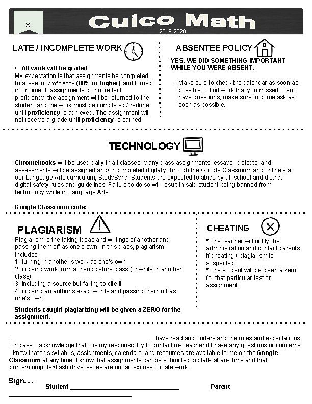 8 2019 -2020 LATE / INCOMPLETE WORK ABSENTEE POLICY 2016 -2017 • All work