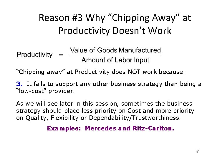 Reason #3 Why “Chipping Away” at Productivity Doesn’t Work “Chipping away” at Productivity does