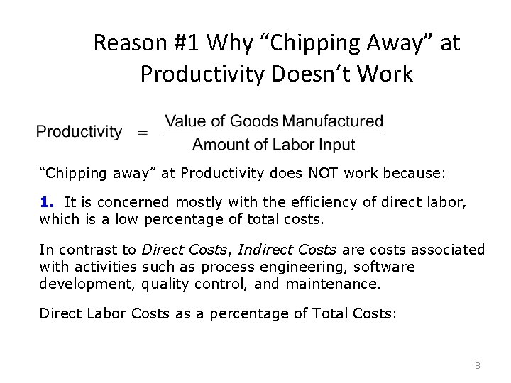 Reason #1 Why “Chipping Away” at Productivity Doesn’t Work “Chipping away” at Productivity does