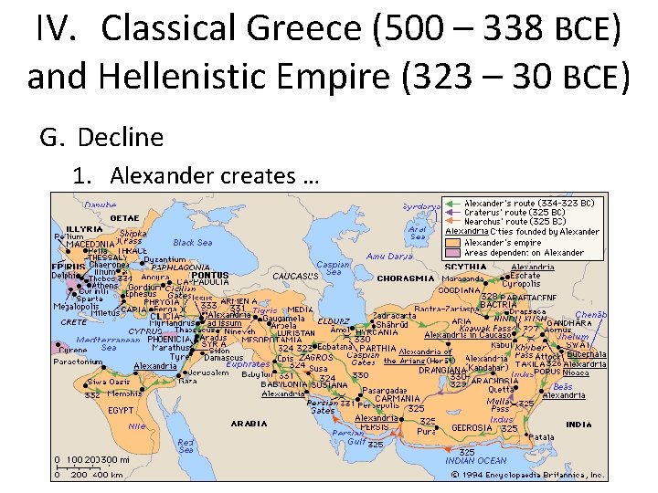 IV. Classical Greece (500 – 338 BCE) and Hellenistic Empire (323 – 30 BCE)