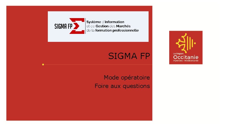 SIGMA FP Mode opératoire Foire aux questions 