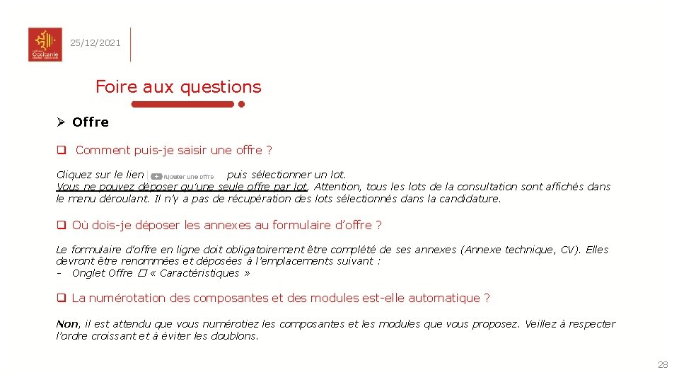 25/12/2021 Foire aux questions Ø Offre q Comment puis-je saisir une offre ? Cliquez