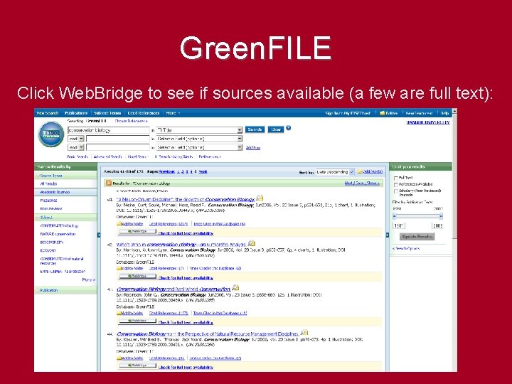 Green. FILE Click Web. Bridge to see if sources available (a few are full