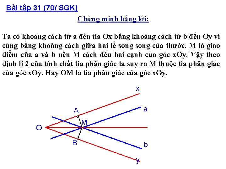 Bài tập 31 (70/ SGK) Chứng minh bằng lời: Ta có khoảng cách từ