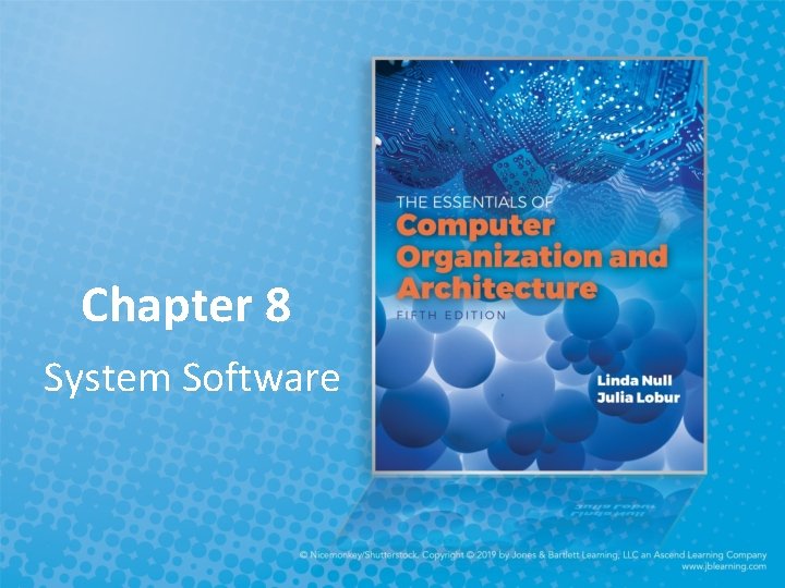 Chapter 8 System Software 