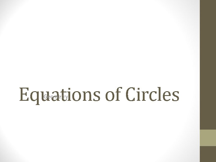 Equations of Circles Geometry 