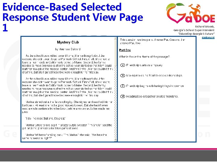 Evidence-Based Selected Response Student View Page 1 Richard Woods, Georgia’s School Superintendent “Educating Georgia’s