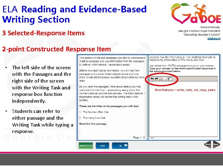 ELA Reading and Evidence-Based Writing Section 3 Selected-Response Items Richard Woods, Georgia’s School Superintendent