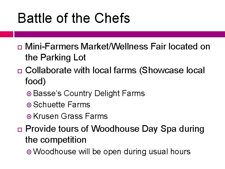 Battle of the Chefs Mini-Farmers Market/Wellness Fair located on the Parking Lot Collaborate with