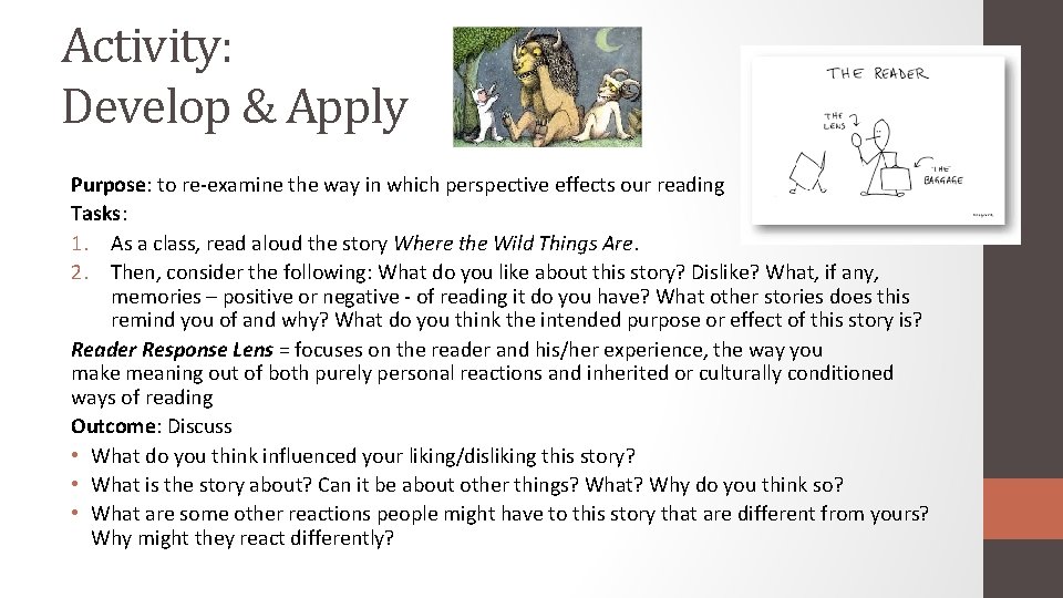 Activity: Develop & Apply Purpose: to re-examine the way in which perspective effects our