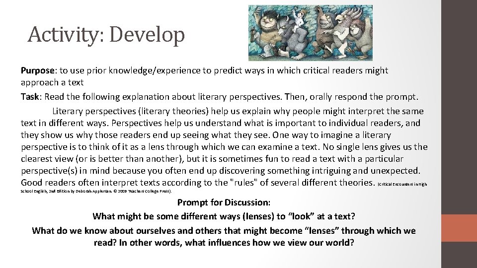 Activity: Develop Purpose: to use prior knowledge/experience to predict ways in which critical readers