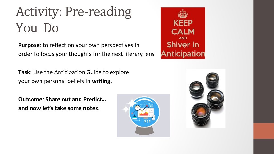 Activity: Pre-reading You Do Purpose: to reflect on your own perspectives in order to