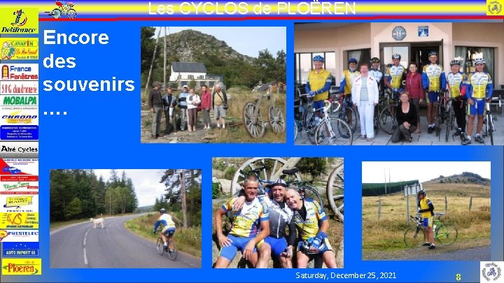 Les CYCLOS de PLOËREN Encore des souvenirs …. Saturday, December 25, 2021 8 